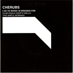 Cherubs (2) I Go To Whom I'm Dressed For USED VINYL 7INCH SINGLE