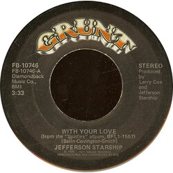 Jefferson Starship With Your Love / Switchblade USED VINYL 7INCH 45 RPM SINGLE STEREO