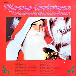Luis Gomez Mexican Brass Tijuana Christmas Vinyl LP USED