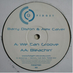Barry Diston / Alex Calver We Can Groove / Bleachin USED VINYL 12INCH