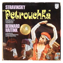 Igor Stravinsky / Bernard Haitink / London Philharmonic Orchestra Petrouchka (Complete Original Version) Vinyl LP USED