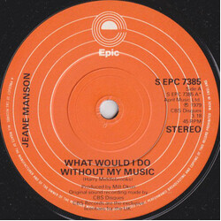 Jeane Manson What Would I Do Without My Music USED VINYL 7INCH SINGLE 45 RPM STEREO