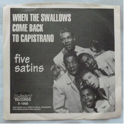 The Five Satins / Gerry Granahan When The Swallows Come Back To Capistrano USED VINYL 7INCH 45 RPM COMPILATION