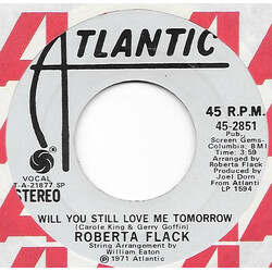 Roberta Flack Will You Still Love Me Tomorrow USED VINYL 7INCH 45 RPM SINGLE PROMO STEREO MONO