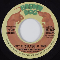 Chocolate Syrup Just In The Nick Of Time USED VINYL 7INCH 45 RPM