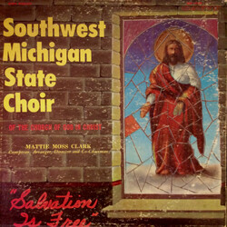 The Southwest Michigan State Choir Of The Church Of God In Christ Salvation Is Free Vinyl LP USED