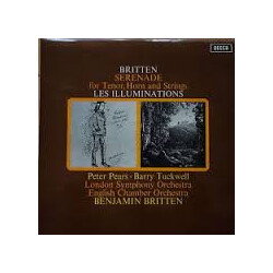 Benjamin Britten / Peter Pears / Barry Tuckwell / The London Symphony Orchestra / English Chamber Orchestra / Benjamin Britten Serenade For Tenor, Hor