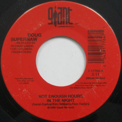 Doug Supernaw Not Enough Hours In The Night Vinyl 7" USED