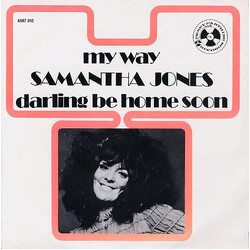 Samantha Jones My Way (Comme D'Habitude) / Darling Be Home Soon USED VINYL 7INCH 45 RPM SINGLE