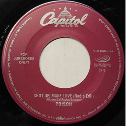 Poison (3) Shut Up, Make Love (Radio Edit) Vinyl 7" USED