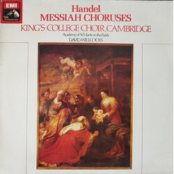 Georg Friedrich Händel / The King's College Choir Of Cambridge / The Academy Of St. Martin-in-the-Fields / David Willcocks Messiah Choruses Vinyl LP U