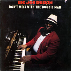 Big Joe Duskin Don't Mess With The Boogie Man Vinyl LP USED
