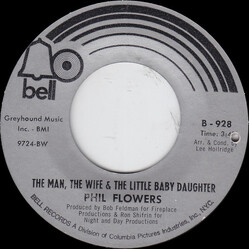 Phil Flowers The Man, The Wife, & The Little Baby Daughter / Nothing Lasts Forever USED VINYL 7INCH 45 RPM SINGLE