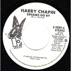 Harry Chapin Dreams Go By Vinyl 7" USED