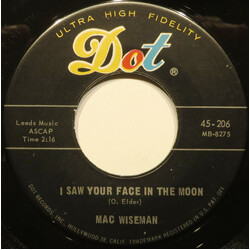 Mac Wiseman I Saw Your Face In The Moon USED VINYL 7INCH 45 RPM REISSUE