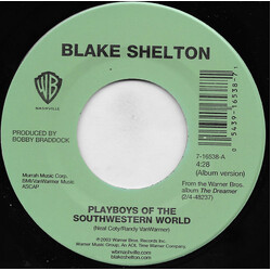 Blake Shelton Playboys Of The Southwestern World USED VINYL 7INCH