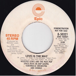 Webster Lewis / The Post-Pop Space-Rock Be-Bop Gospel Tabernacle Orchestra And Chorus Love Is The Way USED VINYL 7INCH 45 RPM PROMO