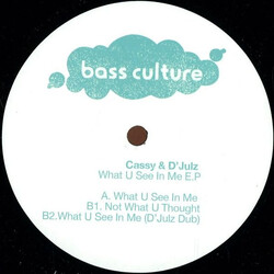 Cassy / D'Julz What U See In Me E.P USED VINYL 12INCH 33 S RPM
