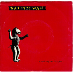 Was (Not Was) Anything Can Happen... USED VINYL 7INCH 45 RPM STYRENE STEREO