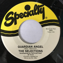 The Selections Guardian Angel / Soft And Sweet Vinyl 7" USED