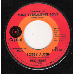 Bobby Austin (Leaning On) Your Everlasting Love Vinyl 7" USED