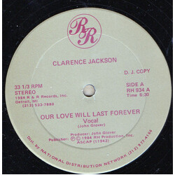 Clarence Jackson (2) Our Love Will Last Forever USED VINYL 12INCH 33 S RPM PROMO