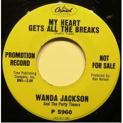 Wanda Jackson And The Party Timers My Heart Gets All The Breaks USED VINYL 7INCH 45 RPM PROMO