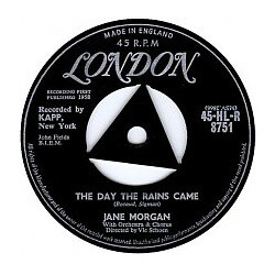 Jane Morgan The Day The Rains Came USED VINYL SINGLE 7INCH 45 RPM