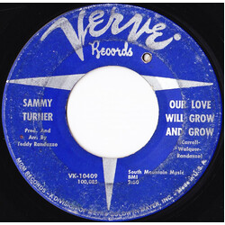 Sammy Turner Our Love Will Grow And Grow USED VINYL 7INCH 45 RPM