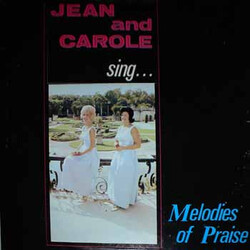 Jean Rothwell / Carole Prond Jean & Carole Sing Melodies Of Praise Vinyl LP USED