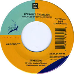 Dwight Yoakam Nothing Vinyl 7" USED