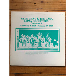 Glen Gray & The Casa Loma Orchestra Glen Gray & The Casa Loma Orchestra - Volume 9 - February 2, 1938 - January 27, 1939 Vinyl LP USED