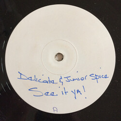 Delicate (3) / Junior Spice See It Ya! USED VINYL 12INCH WHITE LABEL