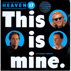 Heaven 17 This Is Mine (Extended Version) Vinyl 12" USED