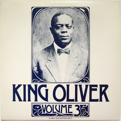 King Oliver Volume 3 Vinyl LP USED