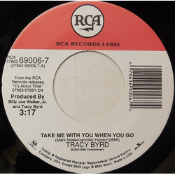Tracy Byrd Take Me With You When You Go Vinyl 7" USED
