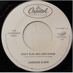 Jameson Clark Don't Play Any Love Songs Vinyl 7" USED