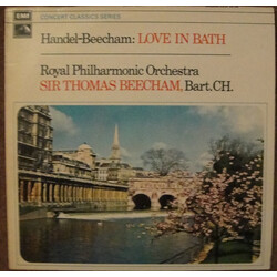Georg Friedrich Händel / Sir Thomas Beecham / The Royal Philharmonic Orchestra / Sir Thomas Beecham Love in Bath Vinyl LP USED