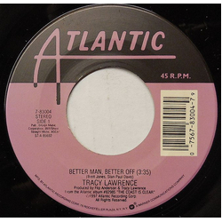 Tracy Lawrence Better Man, Better Off Vinyl 7" USED