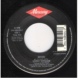 Sammy Kershaw Matches USED VINYL 7INCH 45 RPM