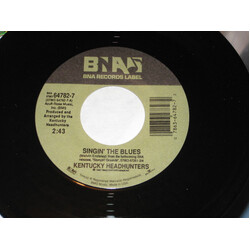 The Kentucky Headhunters Singin' The Blues USED VINYL 7INCH 45 RPM SINGLE