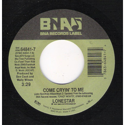 Lonestar (3) Come Cryin' To Me Vinyl 7" USED