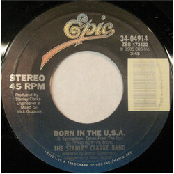 The Stanley Clarke Band Born In The U.S.A. USED VINYL 7INCH 45 RPM SINGLE