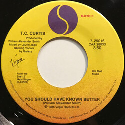 T.C. Curtis You Should Have Known Better USED VINYL 7INCH 45 RPM