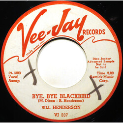 Bill Henderson (3) Bye, Bye Blackbird / Bad Luck USED VINYL 7INCH 45 RPM SINGLE PROMO