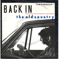 Tom Robinson Back In The Old Country USED VINYL 7INCH 45 RPM SINGLE STEREO