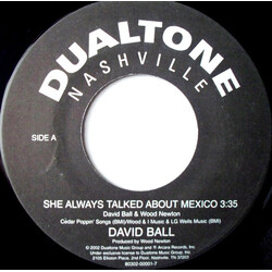 David Ball (3) She Always Talked About Mexico USED VINYL 7INCH 45 RPM SINGLE
