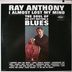 Ray Anthony I Almost Lost My Mind Vinyl LP USED