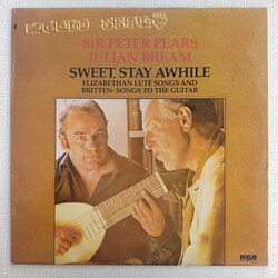 Peter Pears / Julian Bream Sweet, Stay Awhile - Elizabethan Lute Songs And Britten: Songs To The Guitar Vinyl LP USED