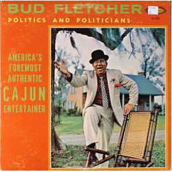 Bud Fletcher Politics And Politicians Vinyl LP USED
